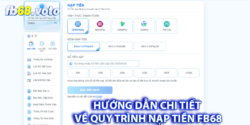 Hướng dẫn chi tiết về quy trình nạp tiền FB68